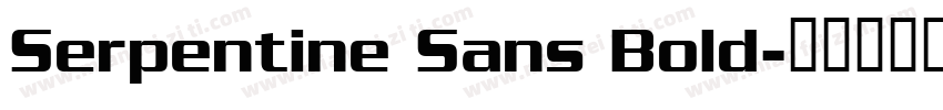 Serpentine Sans Bold字体转换
